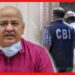 Manish Sisodia: CBI-এর পেশ করা চার্জশিটে নাম নেই সিসোদয়ার, কারা রয়েছেন তালিকায়?