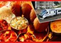 Vande Bharat Express Menu : শুধু ইন্টিরিয়র নয়, বন্দে ভারতের মেনুও চমৎকার! থাকছে এলাহি আয়োজন
