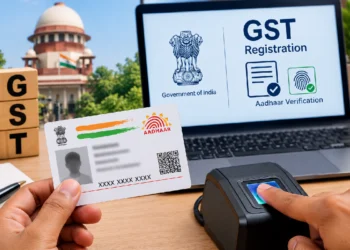 Aadhaar GST Registration with mandatory biometric Aadhaar verification for new GST registrations